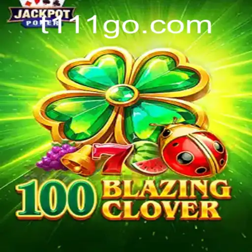 Desvendando o Fascinante Mundo de 100BlazingClover: Regras e Estratégias
