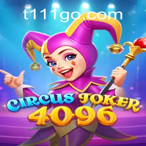 Descubra as Regras e Estratégias do Fascinante Jogo CircusJoker4096